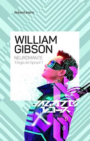NEUROMANTE. TRILOGÍA DE SPRAWL1 | 9788445009444 | GIBSON, WILLIAM