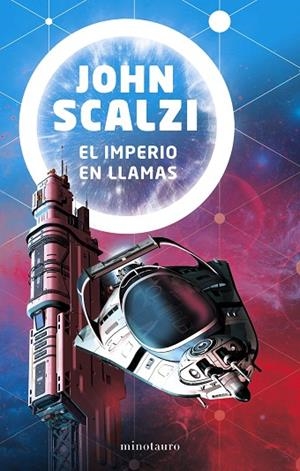  EL IMPERIO EN LLAMAS | 9788445006252 | SCALZI, JOHN