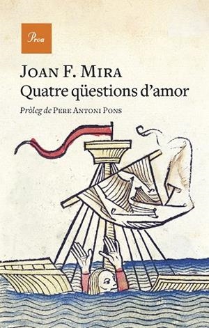 QUATRE QÜESTIONS D'AMOR | 9788475889740 | MIRA, JOAN FRANCESC