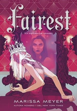 FAIREST LA HISTORIA DE LEVANA | 9788418359965 | MEYER, MARISSA