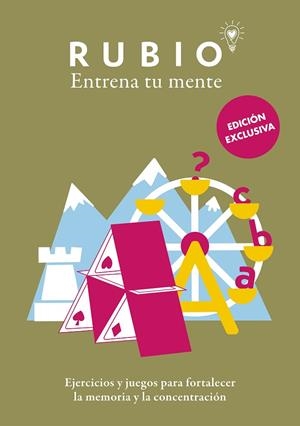 ENTRENA TU MENTE. EJERCICIOS Y JUEGOS PARA FORTALECER LA MEMORIA Y LA CONCENTRACIÓN  | 9788425362644 | CUADERNOS RUBIO