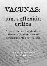 VACUNAS. UNA REFLEXIÓN CRÍTICA | 9788494453311 | GARCIA BLANCA, JESÚS/COSTA VERCHER, ENRIQUE