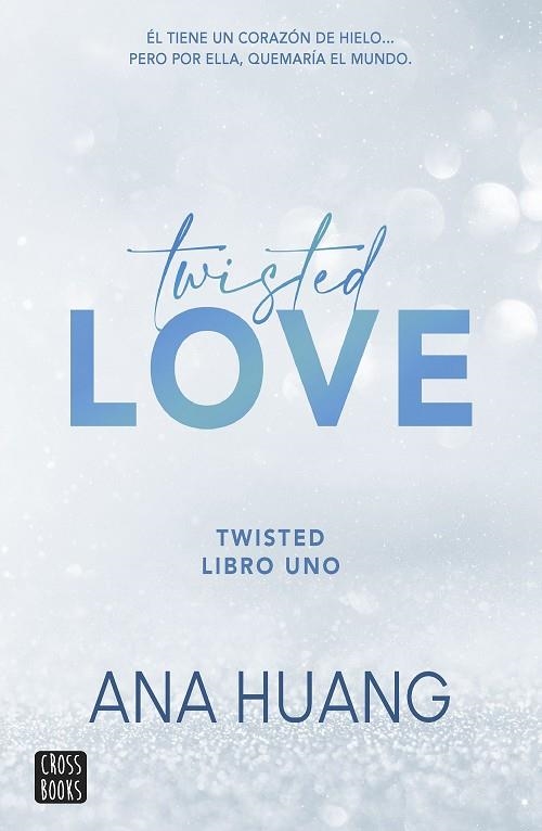 TWISTED LOVE. TWISTED 1 | 9788408260509 | HUANG, ANA