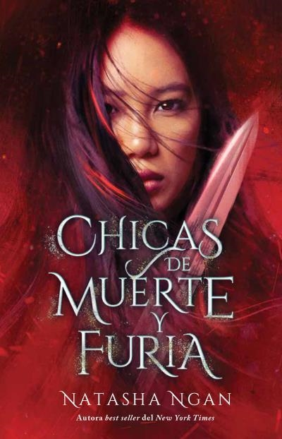 CHICAS DE MUERTE Y DE FURIA. CHICAS DE PAPEL Y FUEGO 3 | 9788417854782 | NGAN, NATASHA