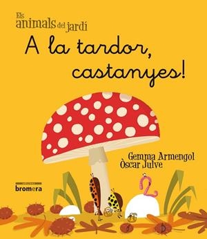 A LA TARDOR, CASTANYES! (LLETRA LLIGADA) | 9788490261477 | ARMENGOL I MORELL, GEMMA