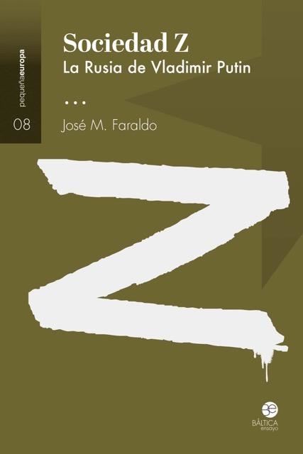 SOCIEDAD Z. LA RUSIA DE VLADIMIR PUTIN | 9788412546514 | JOSÉ MARÍA FARALDO