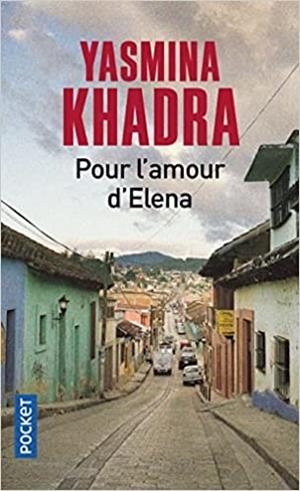 POUR L'AMOUR D'ELENA | 9782266321730 | KHADRA, YASMINA