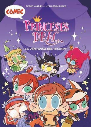 LA VENJANÇA DEL BRUIXOT PRINCESES DRAC COMIC 1 | 9788466153775 | MAÑAS ROMERO, PEDRO