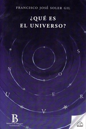 QUÉ ES EL UNIVERSO? | 9788412452815 | SOLER GIL, FRANCISCO JOSE