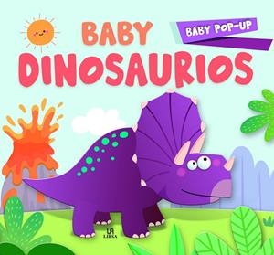 BABY DINOSAURIOS (POP-UP) | 9788466241885 | EQUIPO EDITORIAL