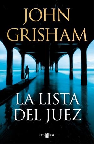 LA LISTA DEL JUEZ | 9788401027734 | GRISHAM, JOHN
