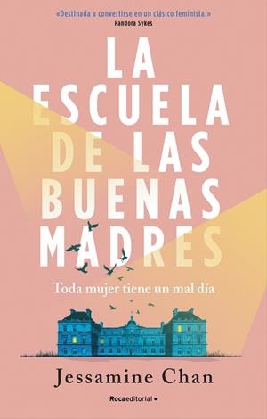 LA ESCUELA DE LAS BUENAS MADRES | 9788419283054 | CHAN,JESSAMINE