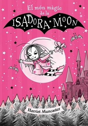 EL MÓN MÀGIC DE LA ISADORA MOON | 9788420459752 | MUNCASTER, HARRIET