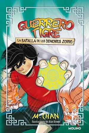GUERRERO TIGRE 2.  LA BATALLA DE LOS DEMONIOS ZORRO | 9788427225114 | CHAN, M.