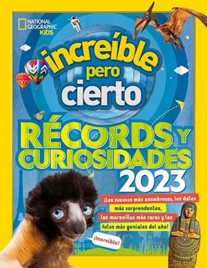 INCREÍBLE PERO CIERTO 2023 RÉCORDS Y CURIOSIDADES | 9788482988290