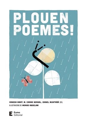 PLOUEN POEMES! | 9788497667876 | BERNAL CREUS, M. CARME/MUNTAÑÁ SALARICH, ISABEL/AMAT CASTELLS, VANESA