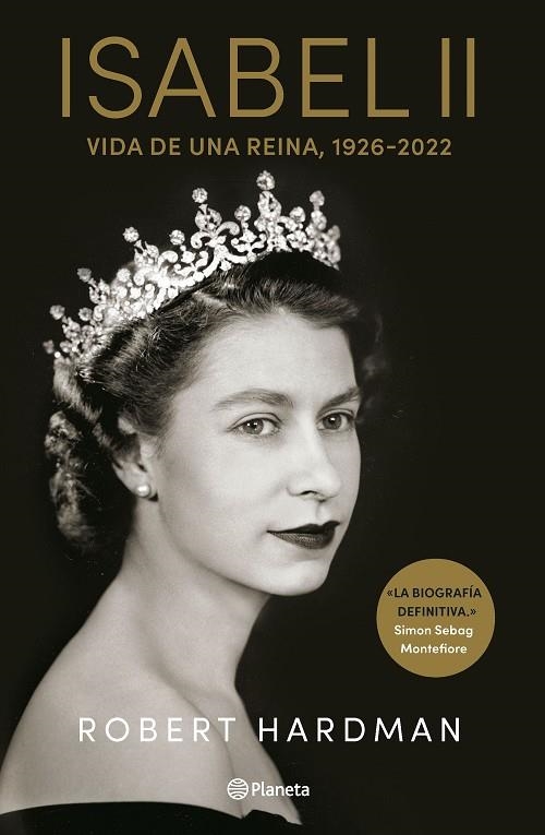 ISABEL II. VIDA DE UNA REINA, 1926-2022 | 9788408264415 | HARDMAN, ROBERT