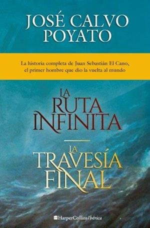 PACK  LA RUTA INFINITA Y LA TRAVESÍA FINAL | 9788418623745 | CALVO POYATO, JOSÉ