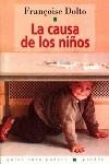 LA CAUSA DE LOS NIÑOS | 9788475096421 | DOLTO, FRANÇOISE