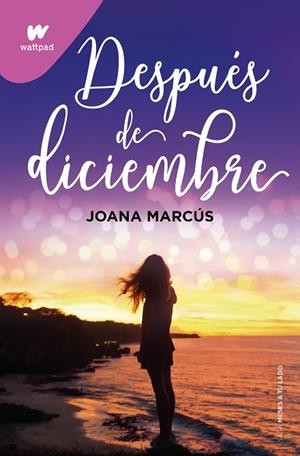 DESPUÉS DE DICIEMBRE. MESES A TU LADO 2 | 9788418798917 | MARCÚS, JOANA