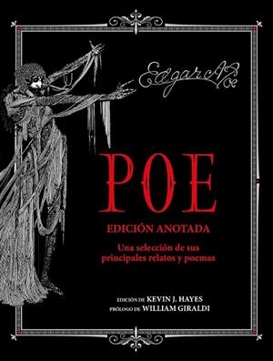 EDGAR ALLAN POE. EDICIÓN ANOTADA. UNA SELECCIÓN DE SUS PRINCIPALES RELATOS Y POEMAS | 9788446052340 | POE, EDGAR ALLAN