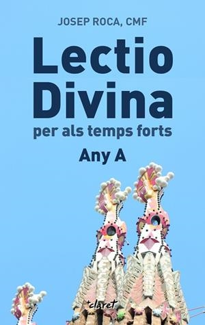 LECTIO DIVINA PER ALS TEMPS FORTS ANY A | 9788491364238 | ROCA I ALSINA, JOSEP