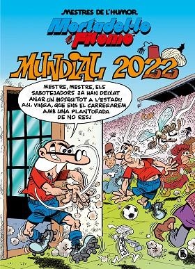 MORTADEL·LO I FILEMÓ. MUNDIAL 2022 | 9788402426963 | IBÁÑEZ, FRANCISCO