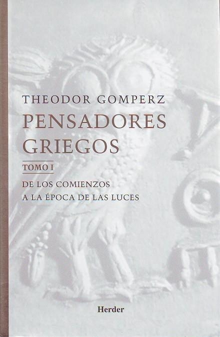 PENSADORES GRIEGOS: UNA HISTORIA DE LA FILOSOFÍA DE LA ANTIGÜEDAD | 9788425427411 | GOMPERZ, THEODOR