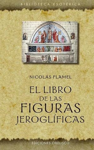 EL LIBRO DE LAS FIGURAS JEROGLÍFICAS | 9788491119210 | FLAMEL, NICOLÁS