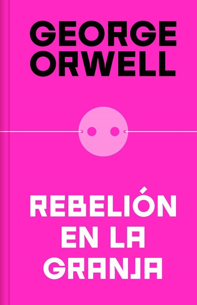 REBELIÓN EN LA GRANJA (EDICIÓN DEFINITIVA) | 9788466362344 | ORWELL, GEORGE