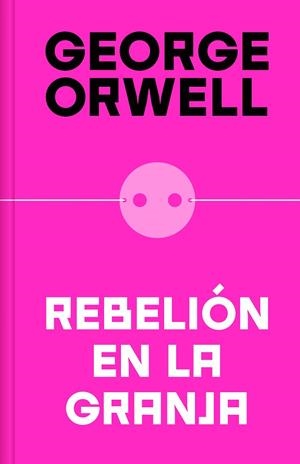 REBELIÓN EN LA GRANJA (EDICIÓN DEFINITIVA) | 9788466362344 | ORWELL, GEORGE