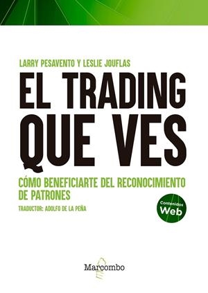 EL TRADING QUE VES | 9788426734983 | JOUFLAS, LESLIE/PESAVENTO, LARRY
