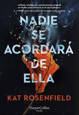 NADIE SE ACORDARÁ DE ELLA | 9788491398158 | ROSENFIELD, KAT