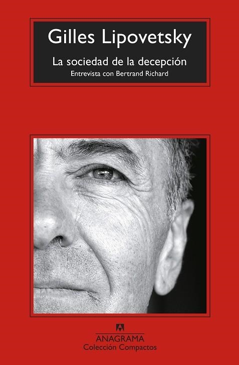LA SOCIEDAD DE LA DECEPCIÓN. ENTREVISTA CON BERTRAND RICHARD | 9788433965097 | LIPOVETSKY, GILLES