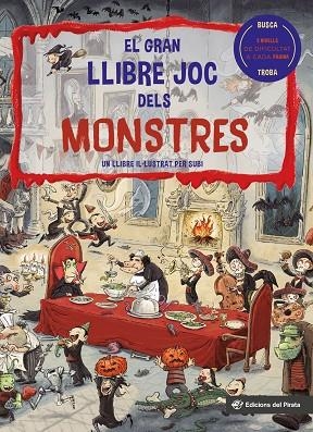 EL GRAN LLIBRE JOC DELS MONSTRES. UN LLIBRE AMB 3 NIVELLS DE JOC DE 3 A 8 ANYS. TERRORÍFIC! | 9788417207724 | SUBIRANA QUERALT, JOAN