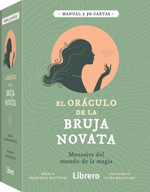 EL ORÁCULO DE LA BRUJA NOVATA. MENSAJES DEL MUNDO DE LA MAGIA. MANUAL Y 50 CARTAS | 9789463598606 | MATTEONI, FRANCESCA