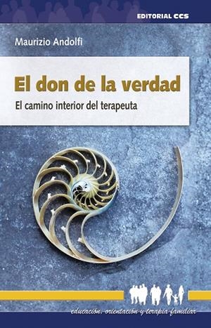EL DON DE LA VERDAD. EL CAMINO INTERIOR DEL TERAPEUTA | 9788413791074 | ANDOLFI, MAURIZIO