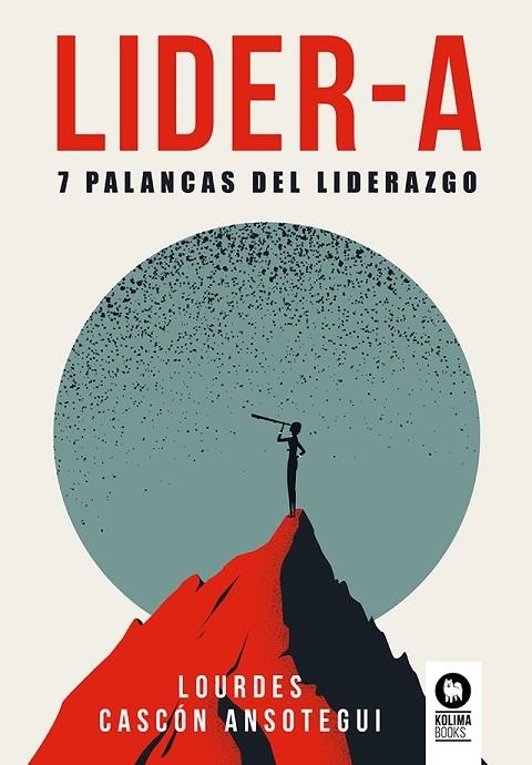 LIDER-A. 7 PALANCAS DEL LIDERAZGO | 9788419495143 | CASCÓN, LOURDES