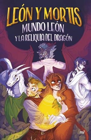 LEON Y MORTIS. MUNDO LEÓN Y LA RELIQUIA DEL DRAGÓN | 9788427050396 | LEÓN Y MORTIS