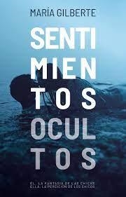 SENTIMIENTOS OCULTOS | 9788419147516 | GILBERTE, MARÍA