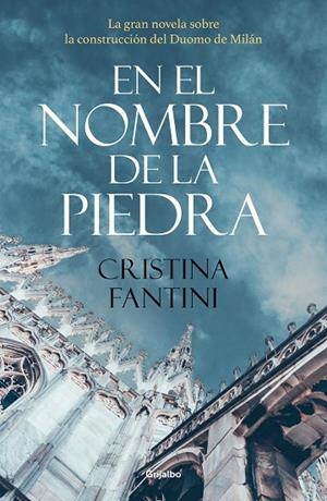 EN EL NOMBRE DE LA PIEDRA (CONSTRUCCION DEL DUOMO MILAN) | 9788425360138 | FANTINI, CRISTINA