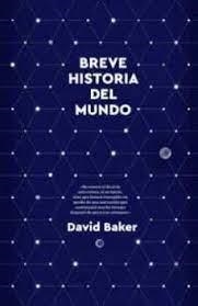 BREVE HISTORIA DEL MUNDO | 9788412473650 | BAKER, DAVID