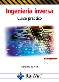 INGENIERÍA INVERSA. CURSO PRÁCTICO | 9788419444363 | ÚBEDA, CAYETANO DE JUAN
