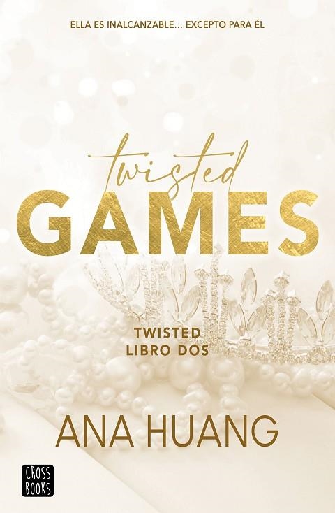 TWISTED GAMES. TWISTED 2 | 9788408267041 | HUANG, ANA