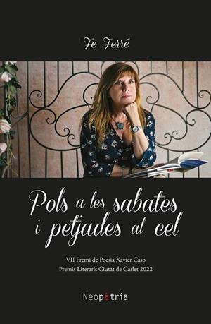 POLS A LES SABATES I PETJADES AL CEL | 9788418598777 | FERRÉ, FE
