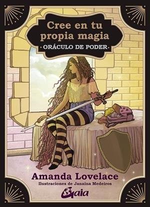 CREE EN TU PROPIA MAGIA. ORÁCULO DE PODER | 9788484459736 | LOVELACE, AMANDA