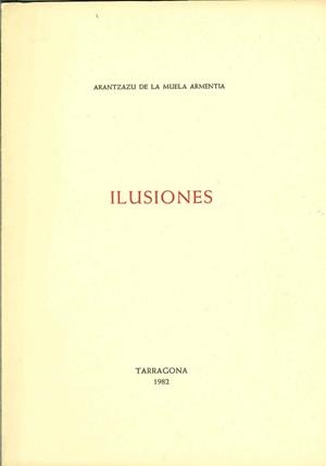 ILUSIONES | 9788460912866 | ARANTZAZU DE LA MUELA ARMENTIA