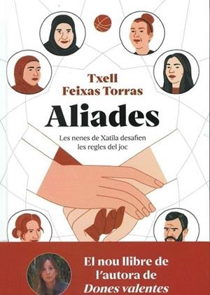 ALIADES. LES NENES DE XATILA DESAFIEN LES REGLES DEL JOC | 9788418928840 | FEIXAS I TORRAS, TXELL