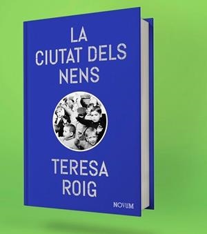LA CIUTAT DELS NENS  | 9788419311726 | ROIG,TERESA