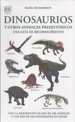 DINOSAURIOS Y OTROS ANIMALES PREHISTÓRICOS. UNA GUIA DE RECONOCIMIENTO | 9788428217552 | RICHARDSON, HAZEL